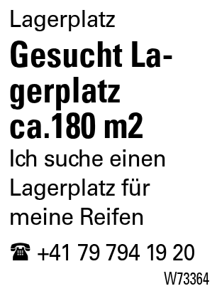 Gesucht Lagerplatz ca.180 m2