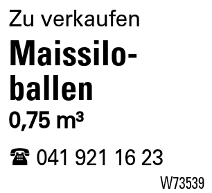 Maissilo-                              ballen